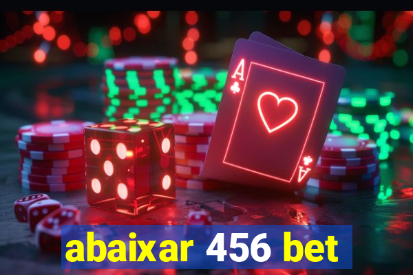 abaixar 456 bet